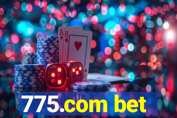 775.com bet